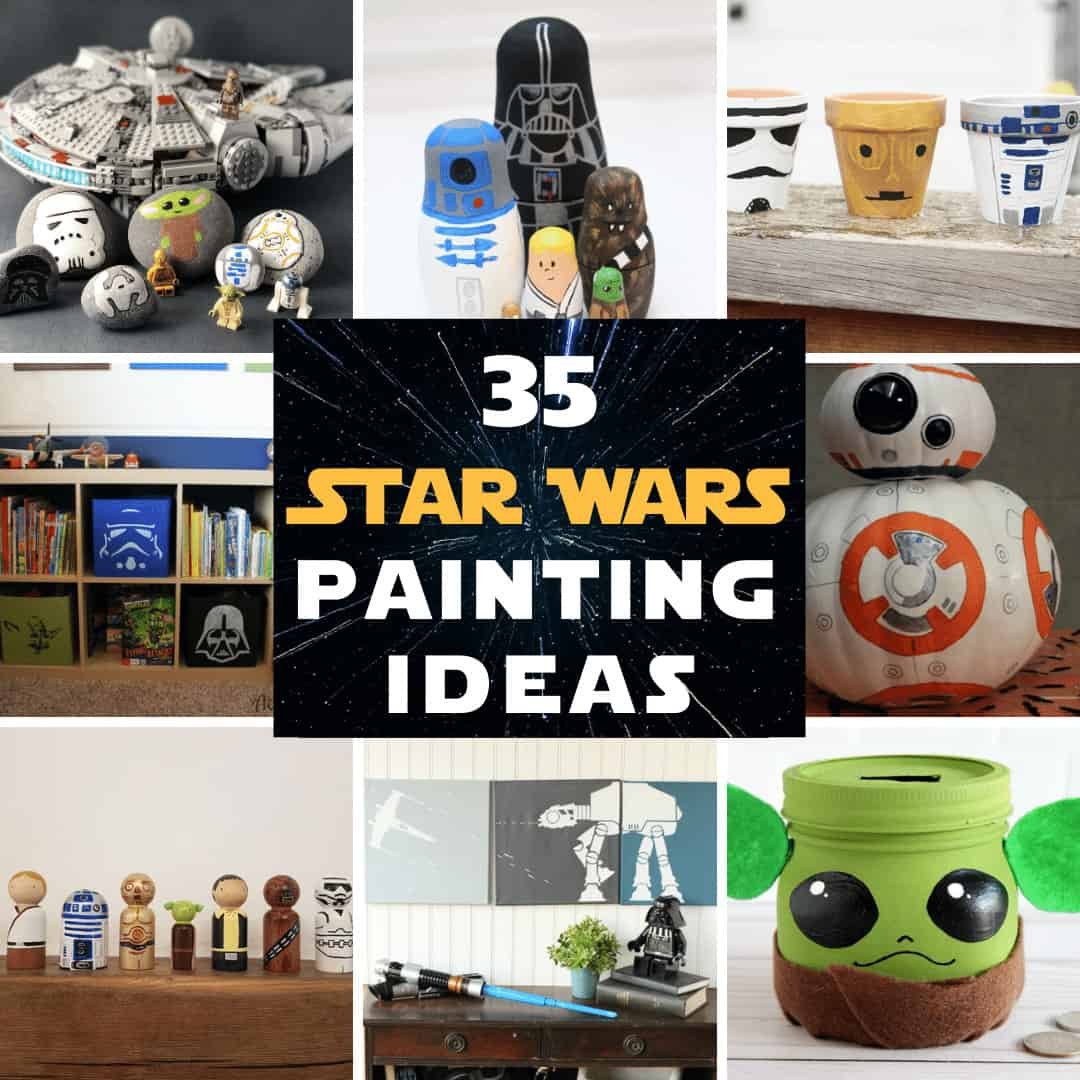 35 Easy Star Wars Painting Ideas For Crafts And Home